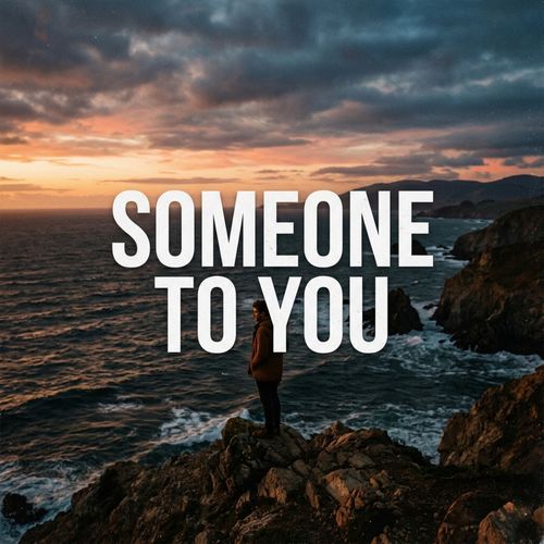 Someone To You (Piano Version)