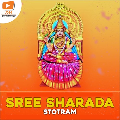 Sree Sharada Stotram