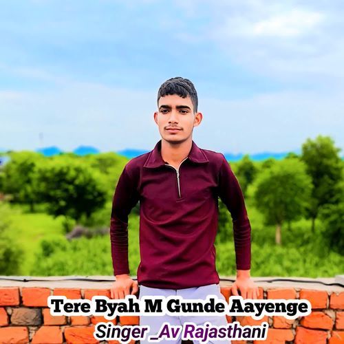 Tere Byah M Gunde Aayenge