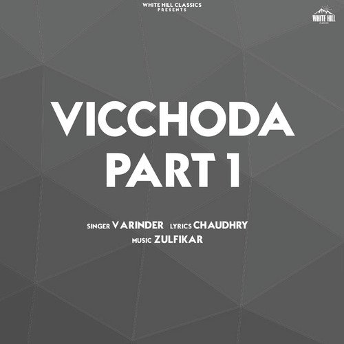 Vicchoda, Pt. 1