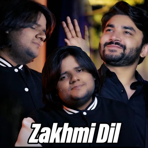 Zakhmi Dil