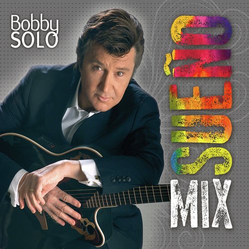 BOBBY SOLO - Mix SUEÑO_poster_image