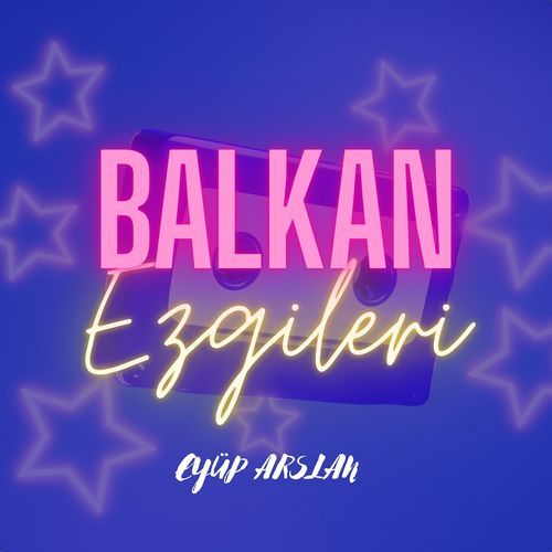 Balkan Ezgileri
