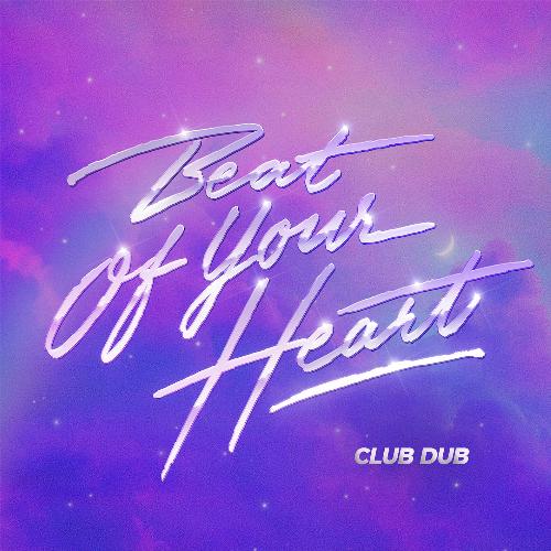 Beat Of Your Heart (Club Dub)_poster_image