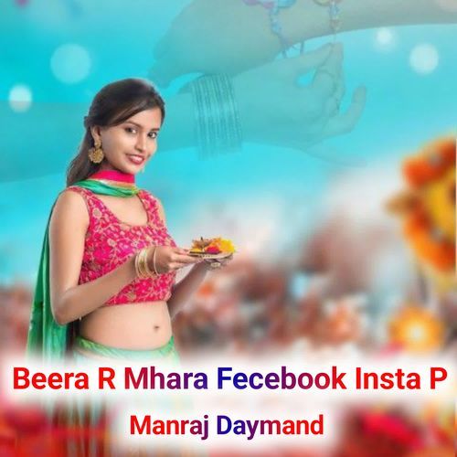 Beera R Mhara Fecebook Insta P