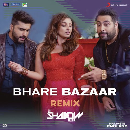 Bhare Bazaar (Remix by DJ Shadow (From "Namaste England"))