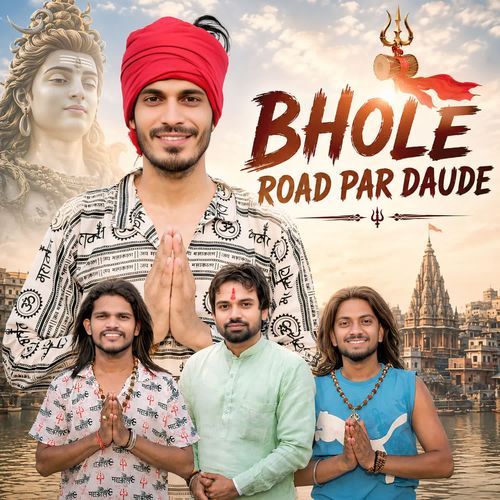 Bhole Road Par Daude