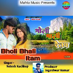 Bholi Bhali Itam ( Nagpuri )