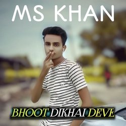 BHOOT DIKHAI DEVE-AgENSR9iZgI