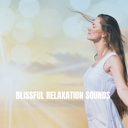 Blissful Relaxation Sounds