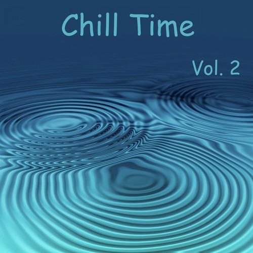 Chill Time, Vol. 2