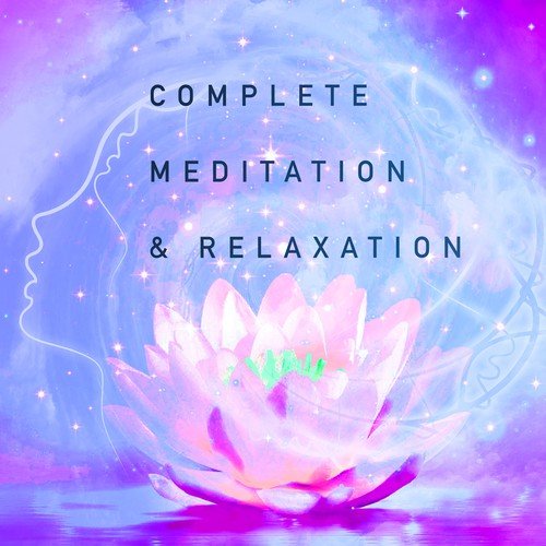 Complete Meditation & Relaxation