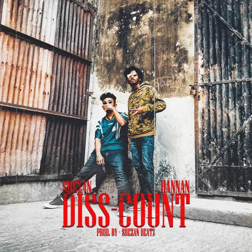 DISS-COUNT (feat. HANNAN) (feat. HANNAN)