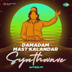 Damadam Mast Kalandar - Synthwave