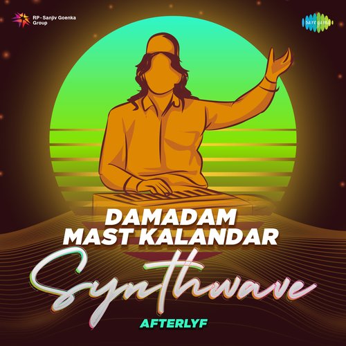 Damadam Mast Kalandar - Synthwave