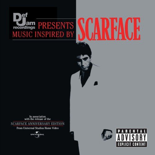 Def Jam Recordings Presents Music Inspired By Scarface