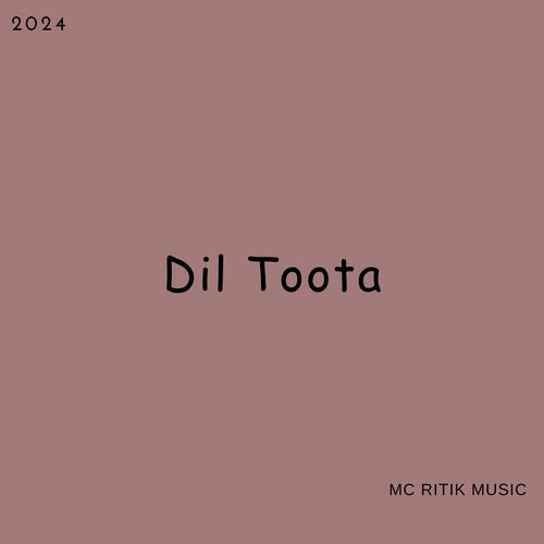 Dil Toota