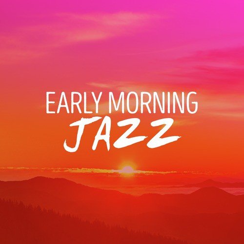 Early Morning Jazz