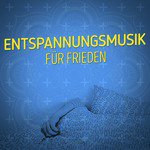 Entspannungsmusik für Frieden