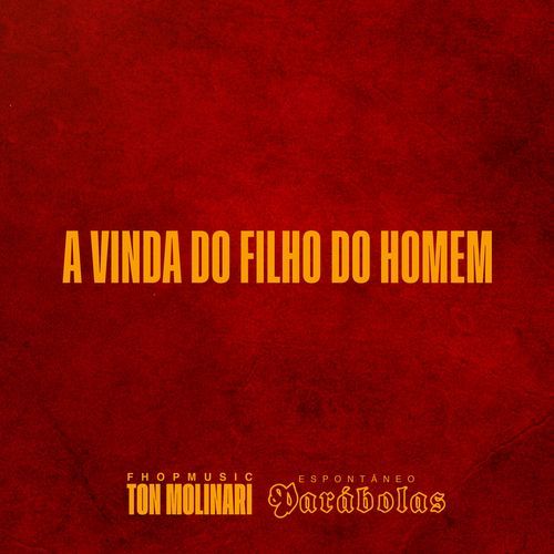 Espontâneos Parábolas - A Vinda do Filho do Homem_poster_image