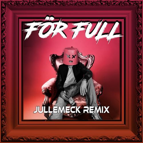 FÖR FULL (Remix) cover art
