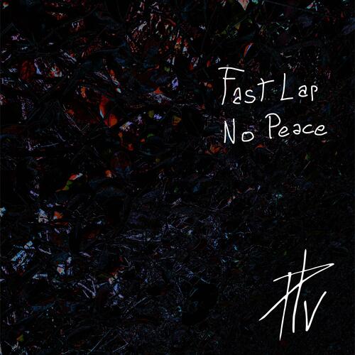 Fast Lap No Peace_poster_image