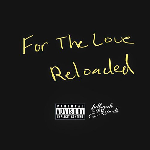 For the Love Reloaded cover art