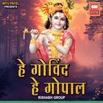 Hey Govind Hey Gopal