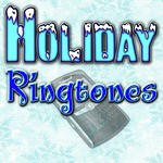 Holiday Ringtones - Traditional Holiday Ring Tones For Your Cell Phone