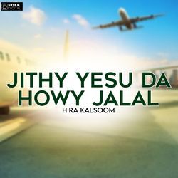 Jithe Yesu Da Hove Jalal-PF8zVRNjAnY