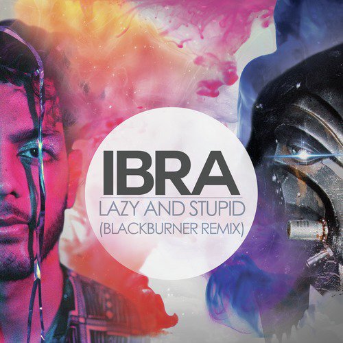 Lazy and Stupid (Blackburner Remix)_poster_image