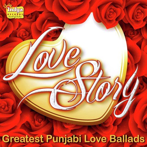 Love Story - Greatest Punjabi Love Ballads