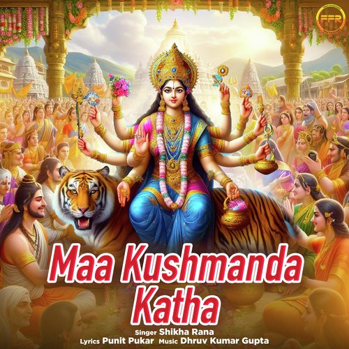 Maa Kushmanda Katha