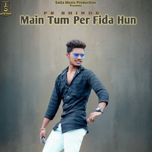 Main Tum Per Fida Hun