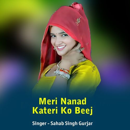 Meri Nanad Kateri Ko Beej