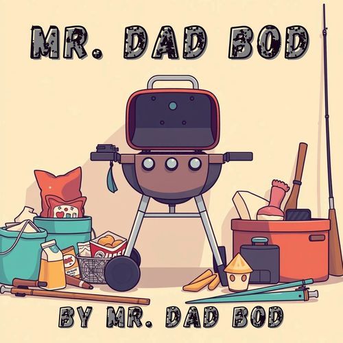 Mr Dad Bod cover art