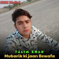 Mubarik ki jaan Bewafa-Oi9afD1JVks