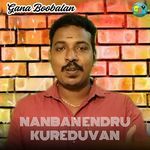 Nanban Endru Kureduvan artwork