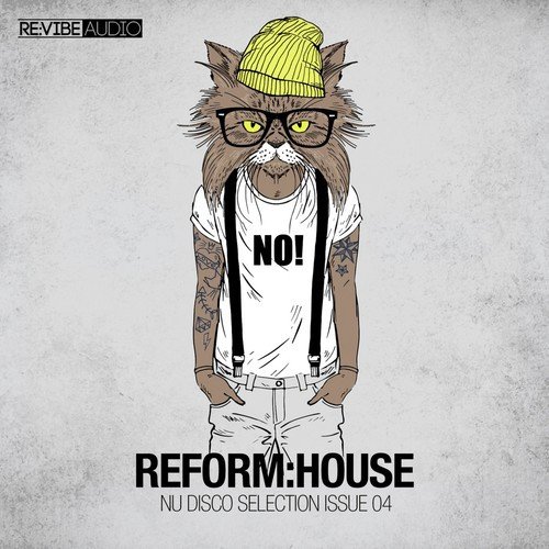 Reform:House Issue 4 - Nu Disco Selection
