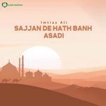 Sajjan De Hath Banh Asadi