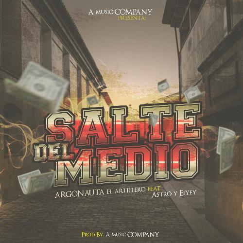 Salte del medio (feat. Astro &amp; Eiyey)_poster_image