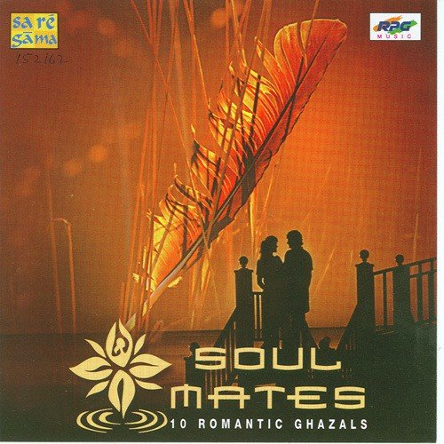 Soul Mates - 10 Romantic Ghazals
