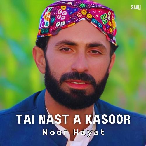 Tai Nast A Kasoor