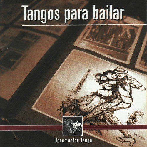 Tangos Para Bailar - Documentos Tango