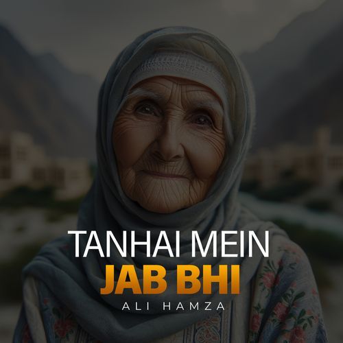 Tanhai Mein Jab Bhi