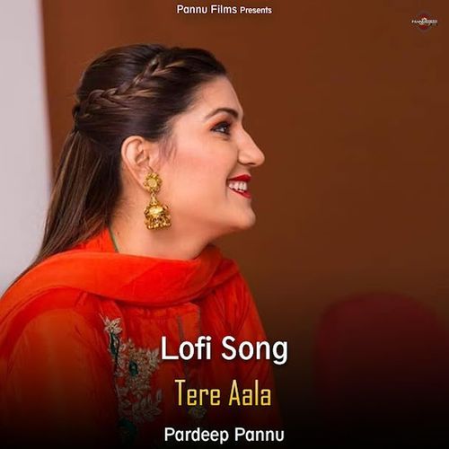 Tere Aala (Lofi Remix)