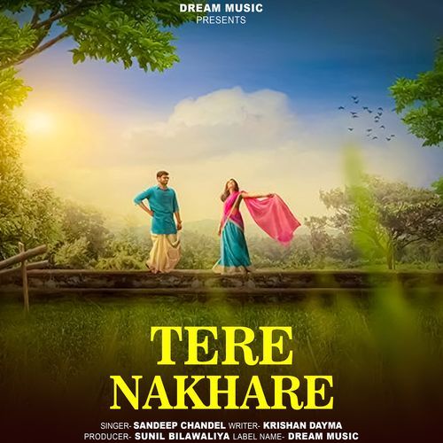 Tere Nakhare