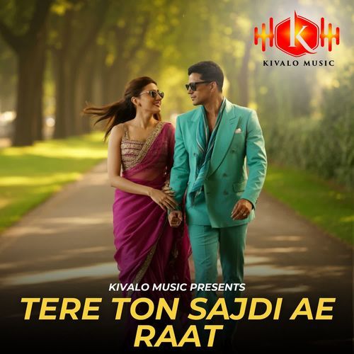 Tere Ton Sajdi Ae Raat