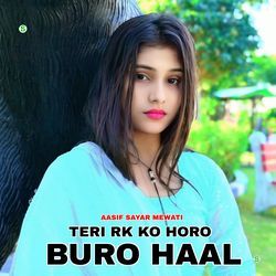 Teri RK Ko Horo Buro Haal-XQZYRCUCWmM