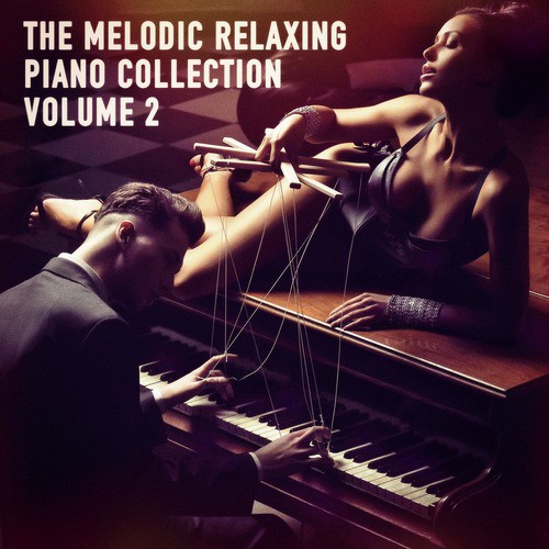 The Melodic Relaxing Piano Collection, Vol. 2